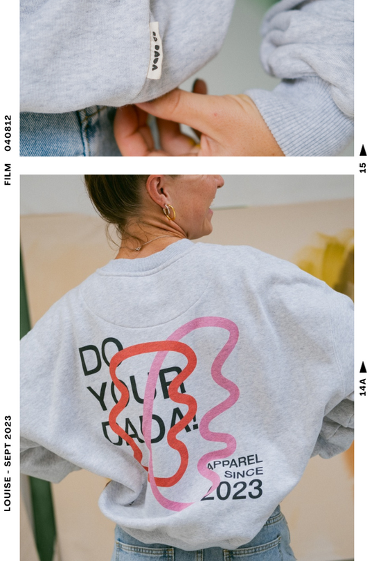 Do your dada Sweatshirt